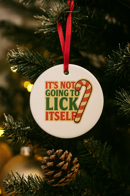 It’s Not Going to Lick Itself” Funny Ceramic Christmas Bauble | Rude Xmas Ornament | Naughty Secret Santa Gift UK